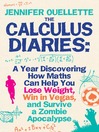 Calculus Diaries (eBook): A Year Discovering How Maths Can Help You Lose Weight, Win in Vegas and Survive a Zombie Apocalypse